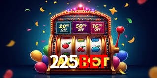 225Bet Plataforma - Certificada MGA desde 2015